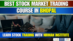 Best Stock Market Trading Course in Bhopal