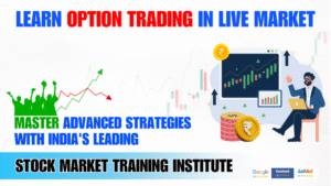 Learn Option Trading in Live Market