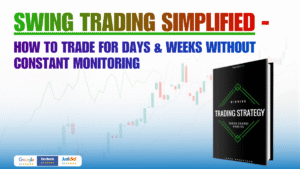 Swing Trading Strategy: A Complete Guide for Consistent Market Profits