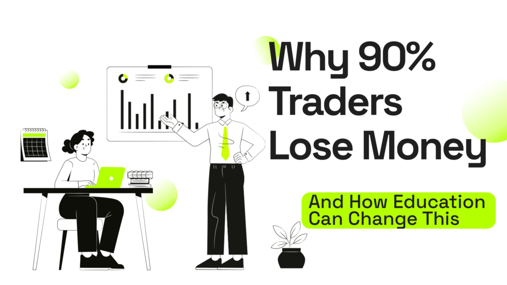 Why 90% Traders Lose Money
