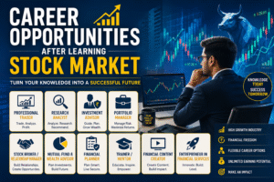 Career Opportunities After Learning the Stock Market: Transform Financial Knowledge into a High-Growth Career